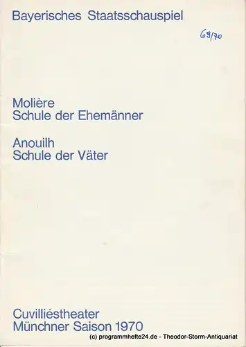 Bayerisches Staatsschauspiel, Helmut Henrichs, Urs Jenny: Programmheft Schule der Ehemänner / Schule der Väter. Premiere 4. Februar 1970 Cuvilliestheater Münchner Saison 1970. 