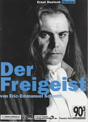 Ernst Deutsch Theater, Isabella Vertes-Schütter, Wolfgang Borchert: Programmheft Der Freigeist von Eric-Emmanuel Schmitt. Premiere 20. Januar 2000. 