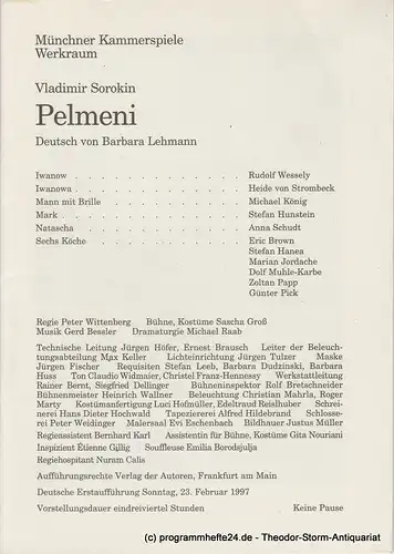 Münchner Kammerspiele, Werkraum, Dieter Dorn, Michael Raab, Undine Damköhler: Programmheft PELMENI von Vladimir Sorokin. Premiere 23. Februar 1997 Werkraum Heft 2 Spielzeit 1996 / 97. 