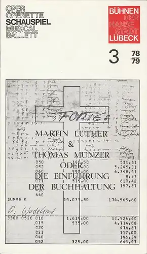 Bühnen der Hansestadt Lübeck, Karl Vibach, Dirk Böttger: Programmheft Martin Luther & Thomas Münzer oder Die Einführung der Buchhaltung. Premiere 22. September 1978 in den Kammerspielen. 