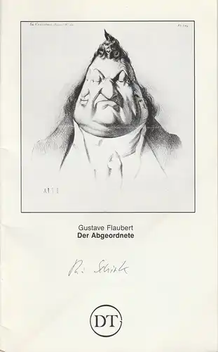 Deutsches Theater Göttingen, Günther Fleckenstein, Wilfried Harlandt: Programmheft Der Abgeordnete. Komödie von Gustave Flaubert Spielzeit 1984 / 85 Heft 534. 
