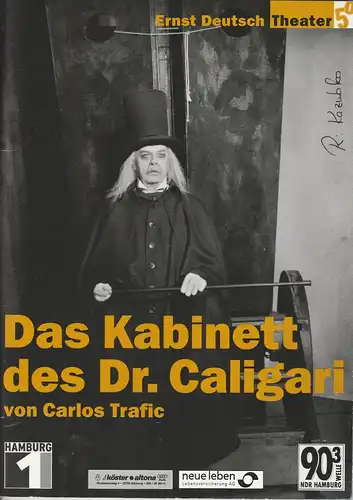 Ernst-Deutsch-Theater, Isabella Vertes-Schütter, Wolfgang Borchert, Sonja Valentin, Karin Nissen: Programmheft Das Kabinett des Dr. Caligari von Carlos Trafic Premiere 4. Oktober 2001 Spielzeit 2001 / 2002. 