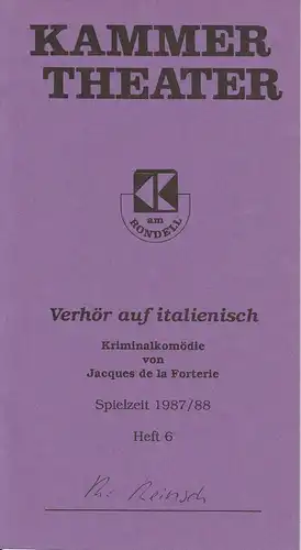 Kammertheater Karlsruhe: Programmheft Verhör auf italienisch. Spielzeit 1987 / 88 Heft 6. 