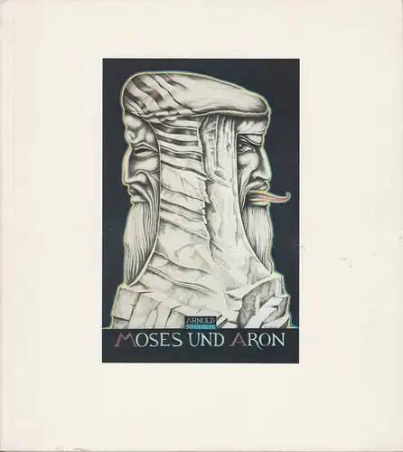 Bayerische Staatsoper, Nationaltheater München, Klaus Schultz, Krista Thiele: Programmheft MOSES UND ARON. Oper von Arnold Schönberg. Münchner Opernfestspiele 1982. 