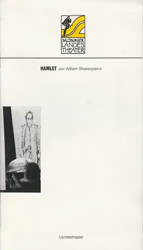 Salzburger Landestheater, Lutz Hochstraate, Christian Fuchs, Herbert Huber ( Fotos ): Programmheft HAMLET. Tragödie von William Shakespeare. Premiere 17. September 1988 Spielzeit 1988 / 89 Heft 2. 