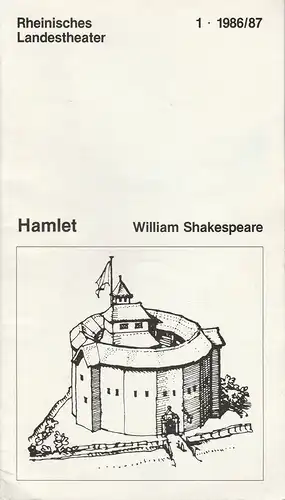 Rheinisches Landestheater Neuss, Gert Omar Leutner, Chris Burton, Gaby Rech: Programmheft HAMLET von William Shakespeare Premiere 20.9.86 Spielzeit 1986 / 87 Heft 1. 