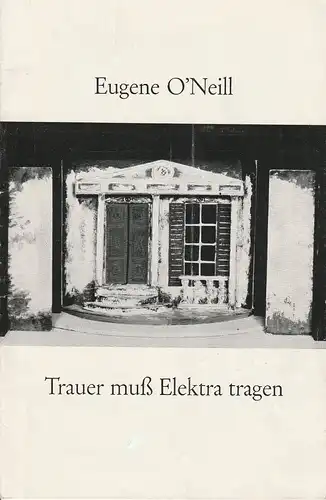 Schwäbisches Landesschauspiel, Bernd Hellmann, Ulrich Mannes: Programmheft Trauer muß Elektra tragen Premiere 2. November 1970 34. Spielzeit 1970 / 71 Heft 4. 