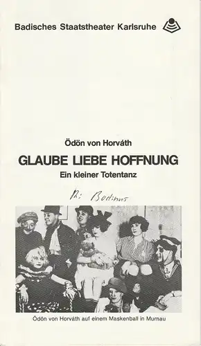 Badisches Staatstheater Karlsruhe, Peter Wilcke: Programmheft Glaube Liebe Hoffnung. Spielzeit 1983 / 84 Schauspiel Heft Nr. 1. 