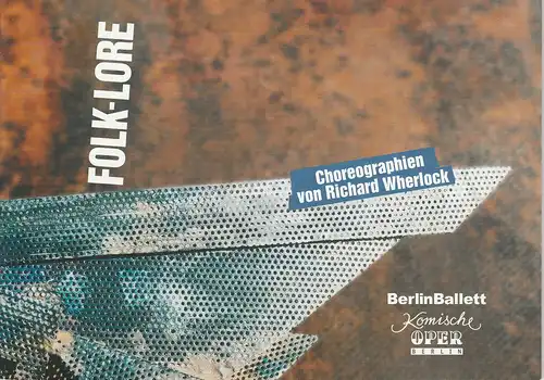 Komische Oper Berlin, Albert Kost, Franz-Peter Kothes, Wolfgang Hilse ( Probenfotos ): Programmheft Folk-Lore Lore / Up Country ( Uraufführung ) / Stetl. Premiere 21. Mai 2000. 