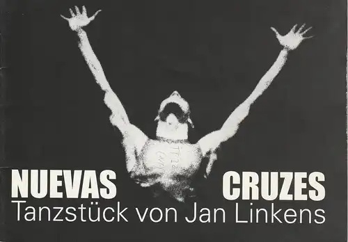 Komische Oper Berlin, Albert Kost, Karin Schmidt-Feister: Programmheft Tanztheater NUEVAS CRUZES. Premiere 15. September 1995. 