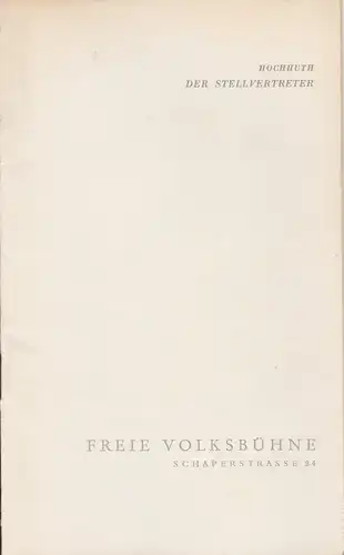 Freie Volksbühne Schaperstrasse 24, Hermann Kleinselbeck: Programmheft Rolf Hochhuth: DER STELLVERTRETER Spielzeit 1962 / 63 Heft 2. 