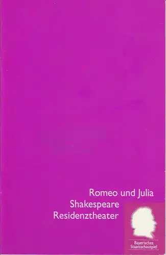 Bayerisches Staasschauspiel, Eberhard Witt, Daniel Philippen, Erika Fernschildt ( Fotos ): Programmheft ROMEO UND JULIA Premiere 30. Oktober 1993 Residenztheater Spielzeit 1993 / 94 Nr. 5. 