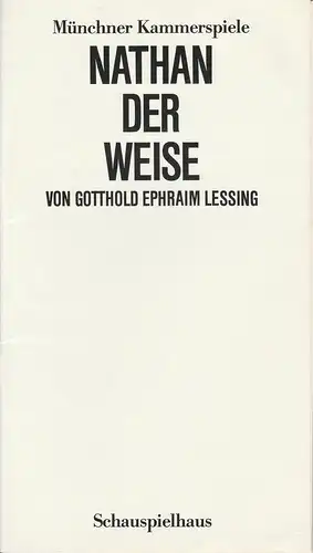 Münchner Kammerspiele, Schauspielhaus, Dieter Dorn, Heiner Gimmler, Wolfgang Zimmermann: Programmheft Nathan der Weise. Premiere 17. Oktober 1984 Spielzeit 1984 / 85 Heft 2. 