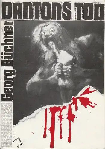 Wuppertaler Bühnen, Jürgen Fabritius, Sabine Barth, Lothar Schwab: Programmheft DANTONS TOD von Georg Büchner. Premiere 13. September 1985. 