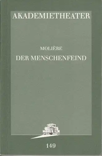 Akademietheater, Burgtheater Wien, Hermann Beil, Isabella Niemann: Programmheft Moliere: Der Menschenfeind. Premiere 5. Jänner 1996. Programmbuch 149 Spielzeit 1995 / 1996. 