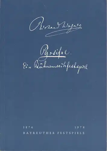 Bayreuther Festspiele 1978, Wolfgang Wagner, Oswald Georg Bauer: Programmheft II Parsifal. Karl Bertau: Der eine Tor. 