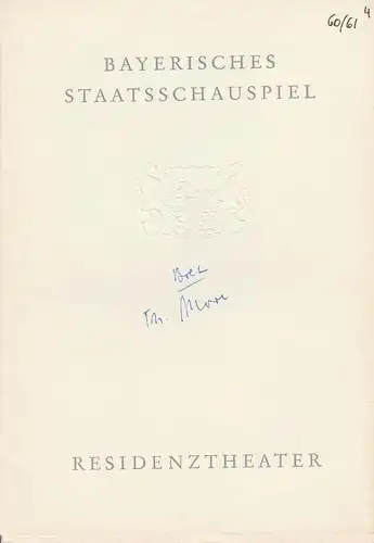 Bayerisches Staatsschauspiel, Residenztheater, Helmut Henrichs, Eckart Stein: Programmheft THOMAS MORE. Schauspiel von Robert Bolt. Premiere 30. Dezember 1960 Spielzeit 1960 / 61 Heft 4. 