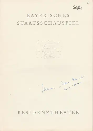 Bayerisches Staatsschauspiel, Residenztheater, Helmut Henrichs, Eckart Stein: Programmheft Man kann nie wissen von Bernard Shaw. Premiere 9. Februar 1961 Spielzeit 1960 / 61 Heft 5. 