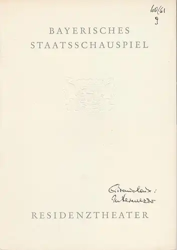 Bayerisches Staatsschauspiel, Residenztheater, Helmut Henrichs, Eckart Stein: Programmheft INTERMEZZO von Jean Giraudoux Premiere 10. Juni 1961 Spielzeit 1960 / 61 Heft 9. 