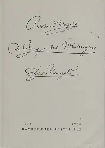 Bayreuther Festspiele 1983, Wolfgang Wagner, Oswald Georg Bauer: Programmheft II Das Rheingold von Richard Wagner. 