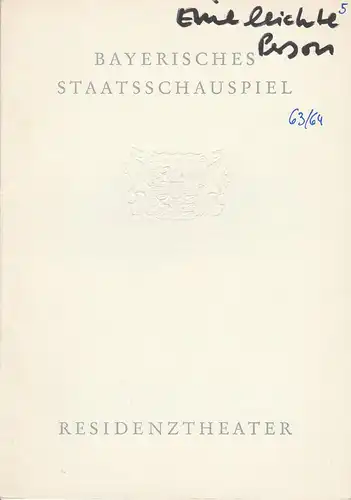 Bayerisches Staatsschauspiel, Residenztheater, Helmut Henrichs, Gerhard Reuter: Programmheft Eine leichte Person von Emil Pohl. Premiere 8. Februar 1964 Spielzeit 1963 / 64 Heft 5. 