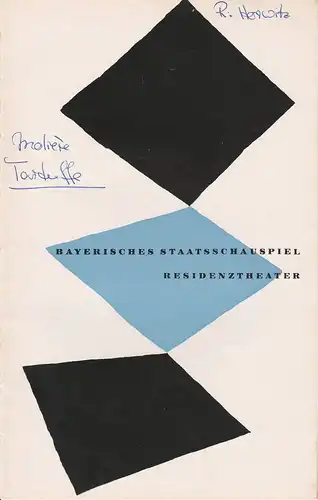 Bayerisches Staatsschauspiel, Residenztheater, Kurt Horwitz, Walter Haug: Programmheft Tartuffe. Komödie von Moliere. 5. November 1955 Spielzeit 1955 / 56 Heft 2. 