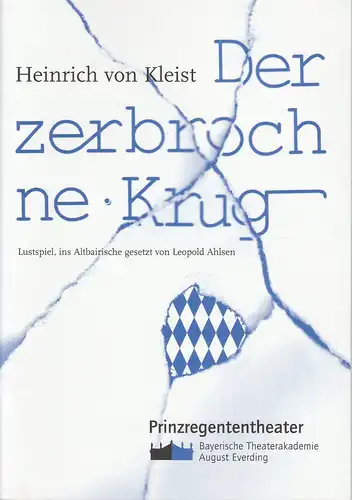 Bayerische Theaterakademie August Everding, Nina Neuburger: Programmheft Der zerbrochne Krug. Premiere 30. Juli 2002 Prinzregententheater. 
