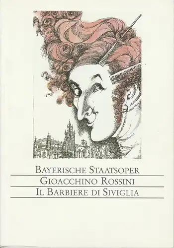 Bayerische Staatsoper, Wolfgang Sawallisch, Hanspeter Krellmann, Krista Thiele, Kerstin Seydel, Christina Sienel: Programmheft Gioacchino Rossini: Il Barbiere di Siviglia Premiere 22. Mai 1989 Nationaltheater München Spielzeit 1989 / 90. 