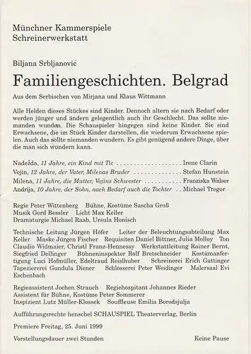 Münchner Kammerspiele, Dieter Dorn, Ursula Honisch, Michael Raab: Programmheft Familiengeschichten Belgrad. Premiere 25. Juni 1999 Spielzeit 1998 / 99 Schreinerwerkstatt Heft 5. 