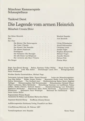 Münchner Kammerspiele, Dieter Dorn, Michael Huthmann, Laura Olivi, Undine Damköhler: Programmheft Die Legende vom armen Heinrich. Premiere 26. Februar 1997 Spielzeit 1996 / 97 Heft 4. 