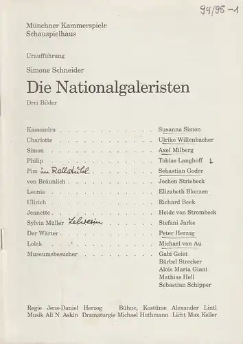 Münchner Kammerspiele, Dieter Dorn, Michael Huthmann, Wolfgang Zimmermann: Programmheft Uraufführung Die Nationalgaleristen von Simone Schneider 8. Oktober 1994 Spielzeit 1994 / 95 Heft 1. 