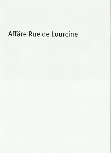 Bayerisches Staatsschauspiel, Dieter Dorn, Hans-Joachim Ruckhäberle, Georg Holzer, Sonja Winkel, Thomas Dashuber ( Fotos ): Programmheft Eugene Labiche: Affäre Rue de Lourcine. Premiere 20. Mai 2010 Cuvillies Theater Spielzeit 2009 / 10 Heft Nr. 139. 