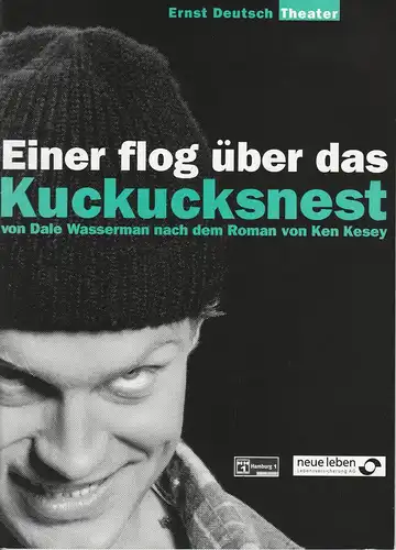 Ernst Deutsch Theater, Isabella Vertes-Schütter, Wolfgang Borchert, Jürgen Apel: Programmheft Einer flog über das Kuckucksnest. Premiere 25. Februar 1999 Spielzeit 1998 / 99. 