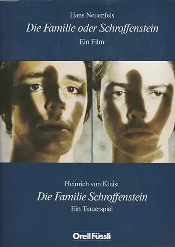 Hans Neuenfels, Heinrich von Kleist Die Familie oder Schroffenstein. Ein Film / Die Familie Schroffenstein. Ein Trauerspiel