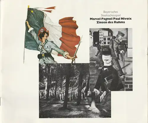 Bayerisches Staatsschauspiel, Kurt Meisel, Jörg-Dieter Haas, Otto König, Claus Seitz: Programmheft ZINSEN DES RUHMS ( Les Marchands de Gloire ) Premiere 17. März 1983. 