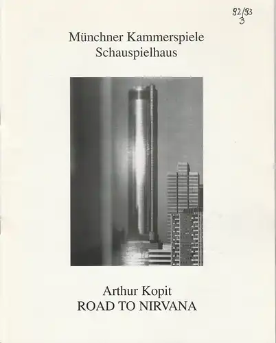 Münchner Kammerspiele, Schauspielhaus, Dieter Dorn, Michael Huthmann: Programmheft Arthur Kopit: ROAD TO NIRVANA. Premiere 3. Dezember 1992 Spielzeit 1992 / 93 Heft 3. 