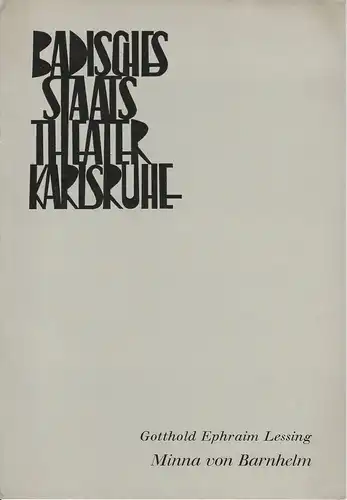 Badisches Staatstheater Karlsruhe, Hans-Georg Rudoplh, Wilhelm Kappler, Gerd Weiss ( Szenenfotos ): Programmheft Neuinszenierung Minna von Barnhelm. Premiere 6. April 1969 Spielzeit 1968 / 69 Heft 18. 
