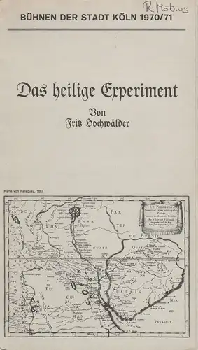 Bühnen der Stadt Köln, Claus Helmut Drese, Gunter Schäble: Programmheft Fritz Hochwälder: Das heilige Experiment. Freitag 2. April 1971. 