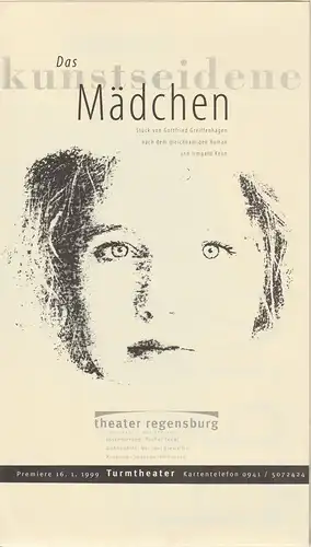 Theater Regensburg, Marietheres List: Programmheft Das kunstseidene Mädchen. Premiere 16.1.1999 Turmtheater. 