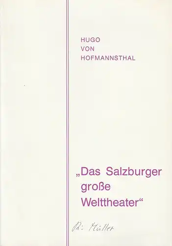 Hermann-Billung-Gymnasium Celle, Harald Müller, Harald König, Jörg-Michael Krah, Christoph Arndt, Stefanie Kernberger: Programmheft Das Salzburger große Welttheater. Premiere 25. März 1984 St. Nicolai-Kirche am Klosterstern Hamburg März-April 1984. 