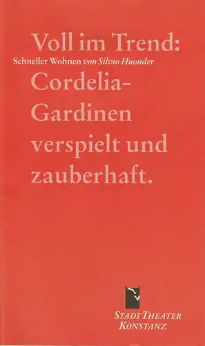 Stadttheater Konstanz, Rainer Mennicken, Reto ott: Programmheft Uraufführung Schneller Wohnen. Komödie von Silvio Huonder 13. März 1996 Stadttheater Spielzeit 1995 / 96 Nr. 7. 