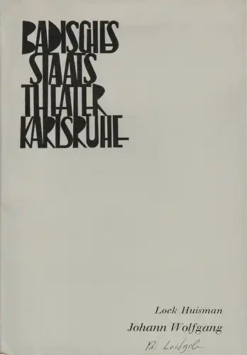 Badisches Staatstheater Karlsruhe, Hans-Georg Rudolph, Wilhelm Kappler, Gerd Weiss: Programmheft Johann Wolfgang. Eine Szenenfolge von Loek Huisman. Premiere 5. Oktober 1968 Spielzeit 1968 / 69 Heft 4. 