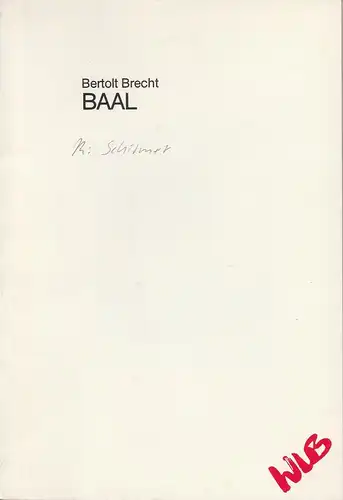 Württembergische Landesbühne Esslingen, Friedrich Schirmer, Corrie Buchholz, Manfred Meihöfer: Programmheft BAAL von Bertolt Brecht. Premiere 1. Oktober 1986 Spielzeit 1986 / 87 Heft 16. 