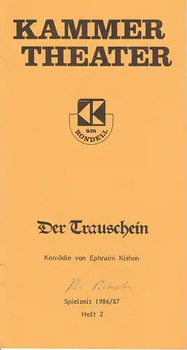 Kammertheater Karlsruhe, Wolfgang Reinsch: Programmheft Der Trauschein. Komödie von Ephraim Kishon. Spielzeit 1986 / 87 Heft 2. 