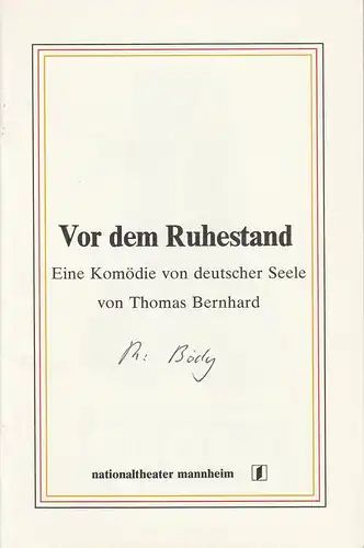 Nationaltheater Mannheim, Arnold Petersen, Eilhard Jacobs: Programmheft Thomas Bernhard: Vor dem Ruhestand. Premiere 19. Oktober 1980 Spielzeit 1980 / 81 Nr. 2. 