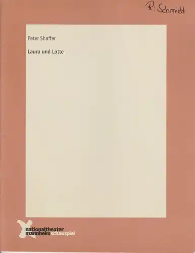 Nationaltheater Mannheim, Ulrich Schwab, Jana garbrecht, Jörg Vorhaben: Programmheft Laura und Lotte von Peter Shaffer. Premiere 18. März 2001 Schauspielhaus Spielzeit 2000 / 2001 Nr. 111. 