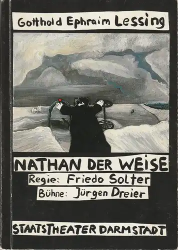 Staatstheater Darmstadt, Peter Brenner, Eva-Maria Viebeg, Wilhelm Lades, Friedo Solter: Programmheft NATHAN DER WEISE Premiere 2. 3. 1985 Programmbuch Nr. 13. 