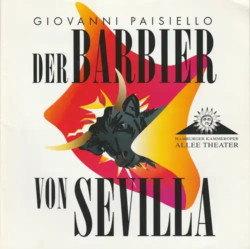 Allee Theater, Hamburger Kammeroper, Uwe Deeken, Jasmin Deeken, Barbara Hass: Programmheft Der Barbier von Sevilla. Premiere 19. Oktober 2005. 