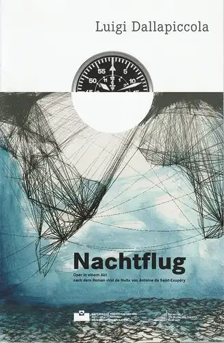 Bayerische Theaterakademie August Everding, Markus Hänsel: Programmheft NACHTFLUG. Oper von Luigi Dallapiccola. Premiere 12. Juni 2012 Akademietheater im Prinzregententheater. 