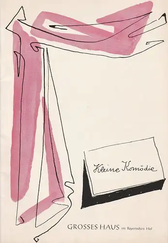 Kleine Komödie, Grosses Haus im Bayerischen Hof, Gerhard Metzner: Programmheft LADY FREDERICK. Komödie von Somerset Maugham Spielzeit 1961 / 62 Heft 2 Ausgabe 2 März 1962. 